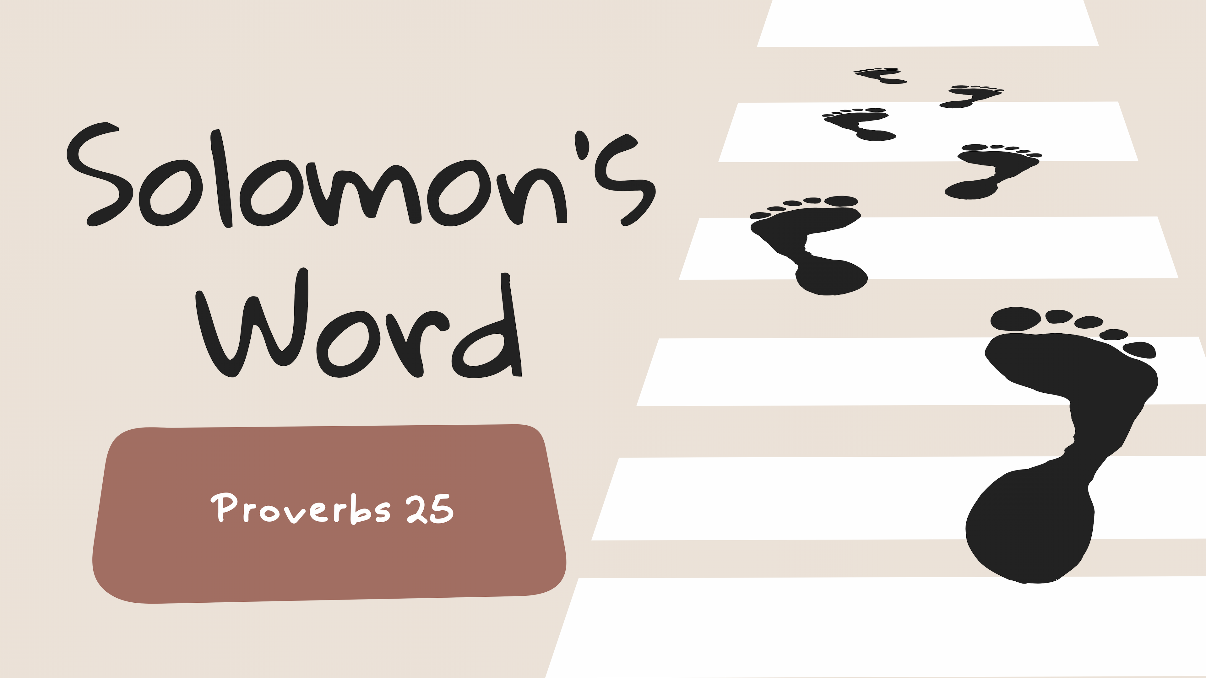 Wisdom of Solomon: Solomon's Words: Insights from Proverbs 25