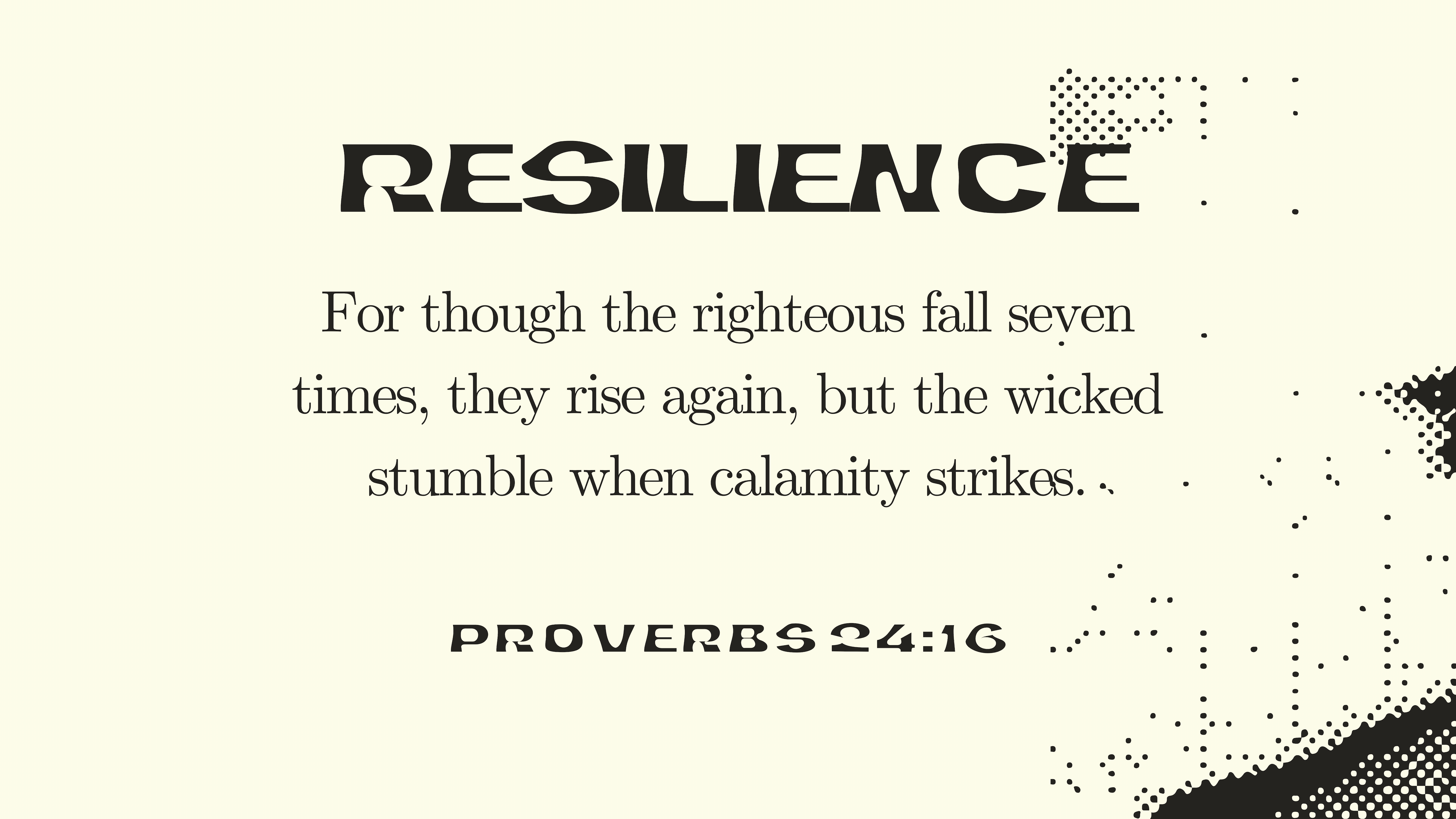 Proverbs 24:16: Understanding the Power of Resilience